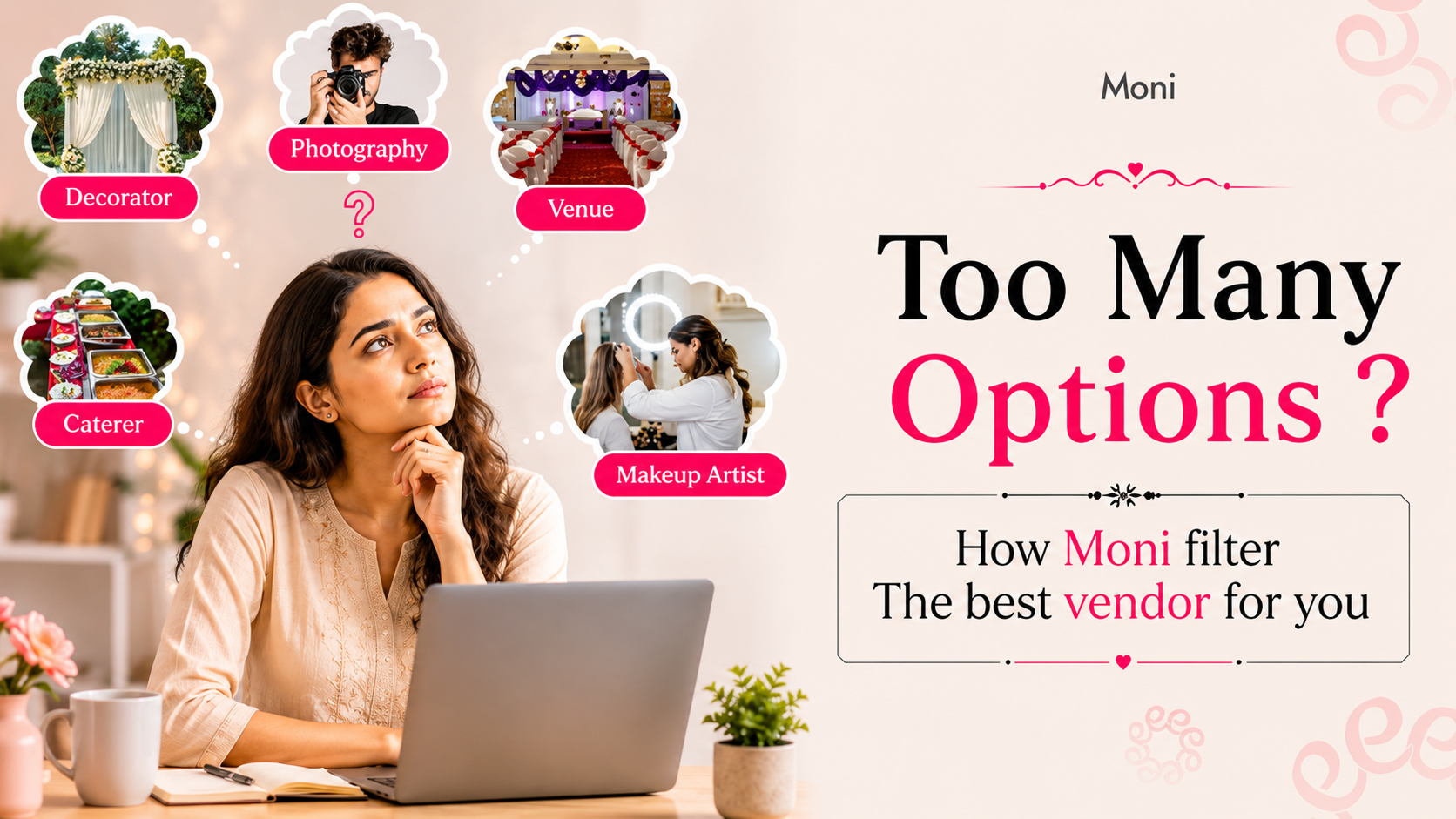 Too Many Options? How Moni Filters the Best Vendors for You